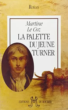 Couverture du produit · La palette du jeune Turner