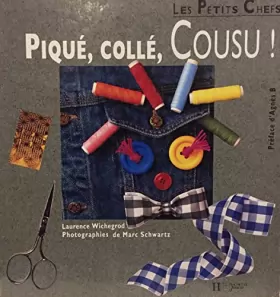 Couverture du produit · Piqué, collé, cousu !