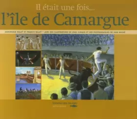 Couverture du produit · ILE DE CAMARGUE - IL ETAIT UNE FOIS