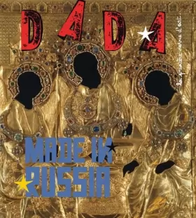 Couverture du produit · Made in Russia (Revue Dada n°155)