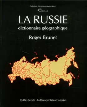 Couverture du produit · La russie : dictionnaire géographique