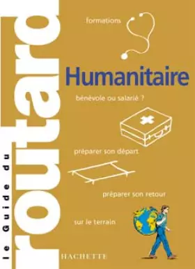 Couverture du produit · Guide Du Routard France: Guide Du Routard Humanitaire