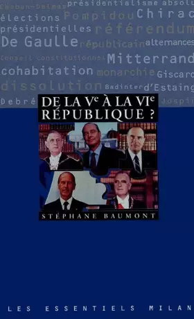 Couverture du produit · De la Vè à la VIè République