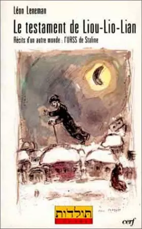 Couverture du produit · Le Testament de Liou-Lio-Lian : Récits d'un autre monde, l'URSS de Staline