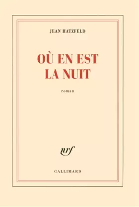 Couverture du produit · Où en est la nuit