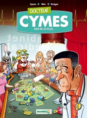 Couverture du produit · Docteur Cymes - tome 02: Rien de va plus...