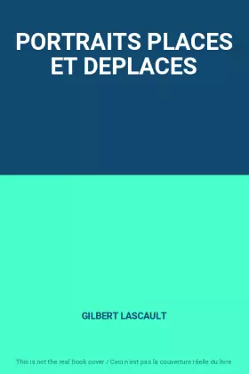 Couverture du produit · PORTRAITS PLACES ET DEPLACES