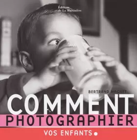 Couverture du produit · Comment photographier vos enfants
