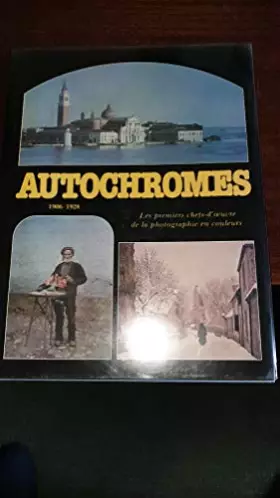 Couverture du produit · Autochromes 1906/1928