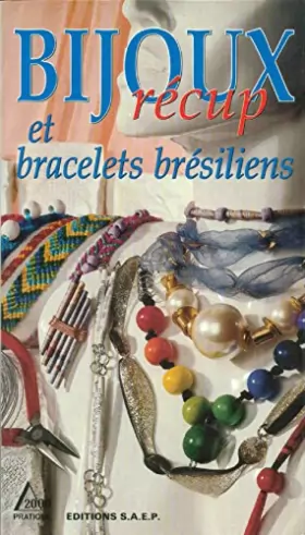 Couverture du produit · Bijoux récup et bracelets brésiliens