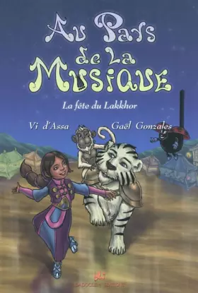 Couverture du produit · Au Pays de la Musique : Livret 2, La fête du Lakkhor