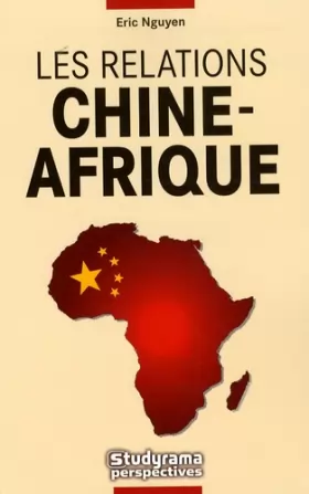 Couverture du produit · Les relations Chine-Afrique