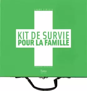 Couverture du produit · KIT DE SURVIE POUR LA FAMILLE