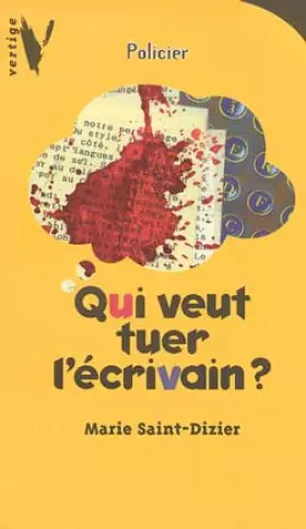 Couverture du produit · Qui veut tuer l'écrivain ?