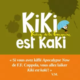 Couverture du produit · Kiki est kaki. King de la banquise