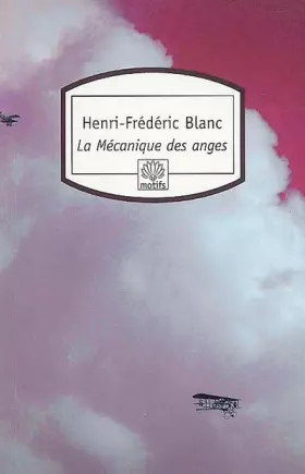 Couverture du produit · La Mécanique des anges