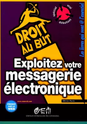 Couverture du produit · Exploitez votre messagerie électronique