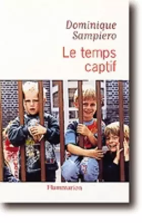 Couverture du produit · Le temps captif