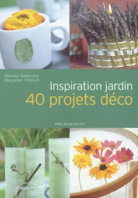 Couverture du produit · Inspiration Jardin : 40 Projets déco