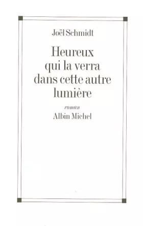 Couverture du produit · Heureux qui la verra dans cette autre lumière