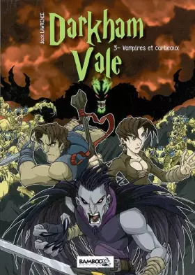 Couverture du produit · Darkham Vale, Tome 3 : Vampires et corbeaux