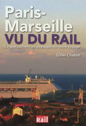 Couverture du produit · Paris-Marseille Vu du Rail