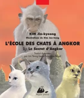 Couverture du produit · L'Ecole des chats à Angkor, tome 1 - Le Secret d'Angkor