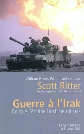 Couverture du produit · Guerre à l'Irak : Ce que l'équipe Bush ne dit pas