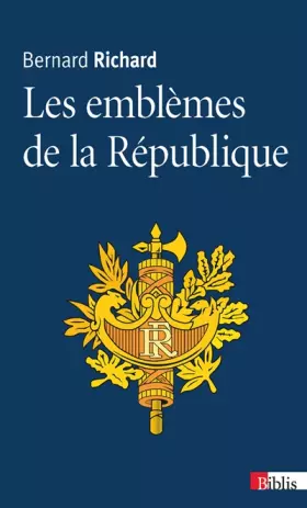Couverture du produit · Les Emblèmes de la République