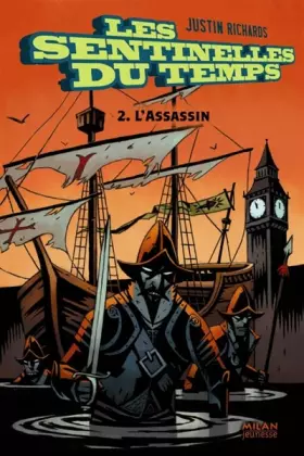 Couverture du produit · Les sentinelles du temps: T.2 : L'assassin