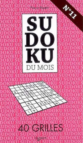 Couverture du produit · Sudoku du mois N° 11: 40 grilles