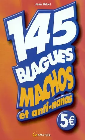 Couverture du produit · 145 blagues machos et anti-nanas