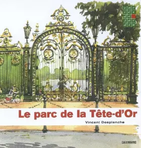Couverture du produit · Le parc de la Tête-d'Or