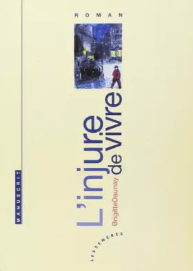 Couverture du produit · L'Injure de Vivre