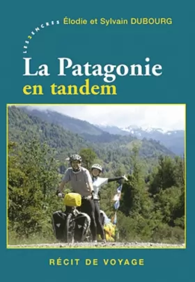 Couverture du produit · Patagonie en tandem (La)