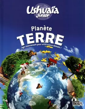 Couverture du produit · USHUAIA JUNIOR PLANETE TERRE