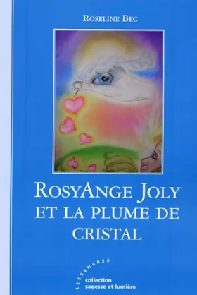 Couverture du produit · RosyAnge Joly et la plume de cristal