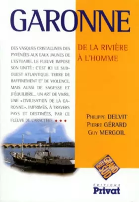 Couverture du produit · Garonne. De la rivière à l'homme