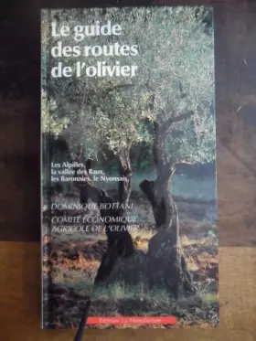 Couverture du produit · Le Guide des routes de l'olivier
