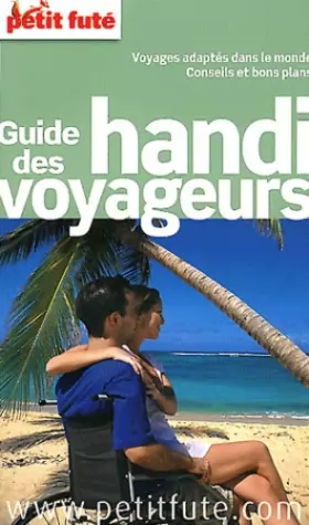 Couverture du produit · Petit Futé Guide des Handi voyageur