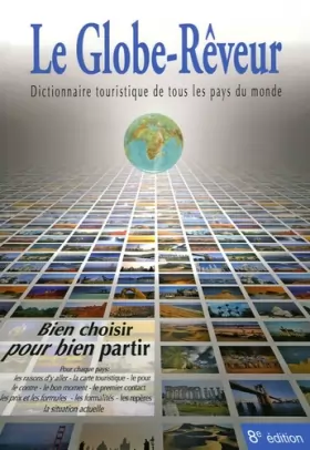 Couverture du produit · Le Globe-Rêveur : Dictionnaire touristique de tous les pays du monde