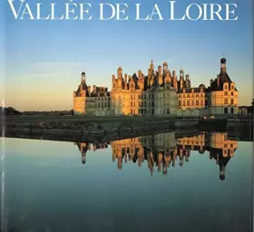 Couverture du produit · La Vallée de la Loire