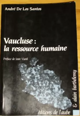 Couverture du produit · Vaucluse, la ressource humaine