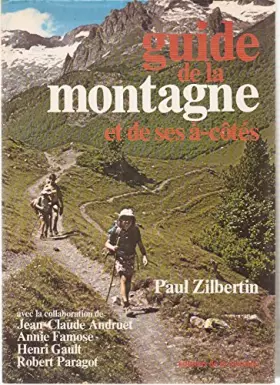 Couverture du produit · Le guide de la Montagne et ses à-côtés