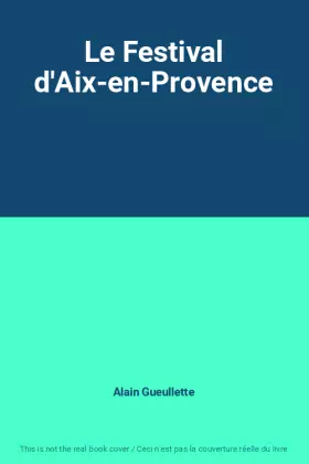 Couverture du produit · Le Festival d'Aix-en-Provence