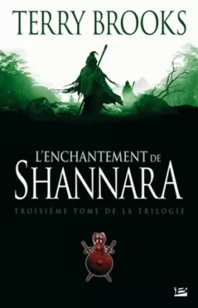 Couverture du produit · Shannara, tome 3 : L'Enchantement de Shannara