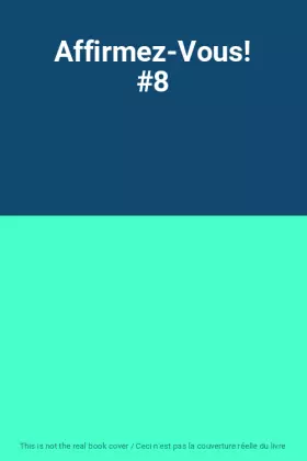 Couverture du produit · Affirmez-Vous! 8