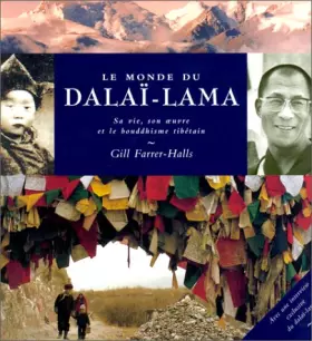 Couverture du produit · LE MONDE DU DALAI LAMA. Sa vie, son peuple et le bouddhisme tibétain