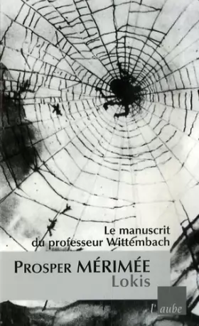 Couverture du produit · Lokis : Le manuscrit du professeur Wittembach