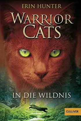 Couverture du produit · Warrior Cats Staffel 1/01. In die Wildnis